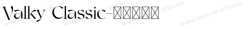 Valky Classic字体转换